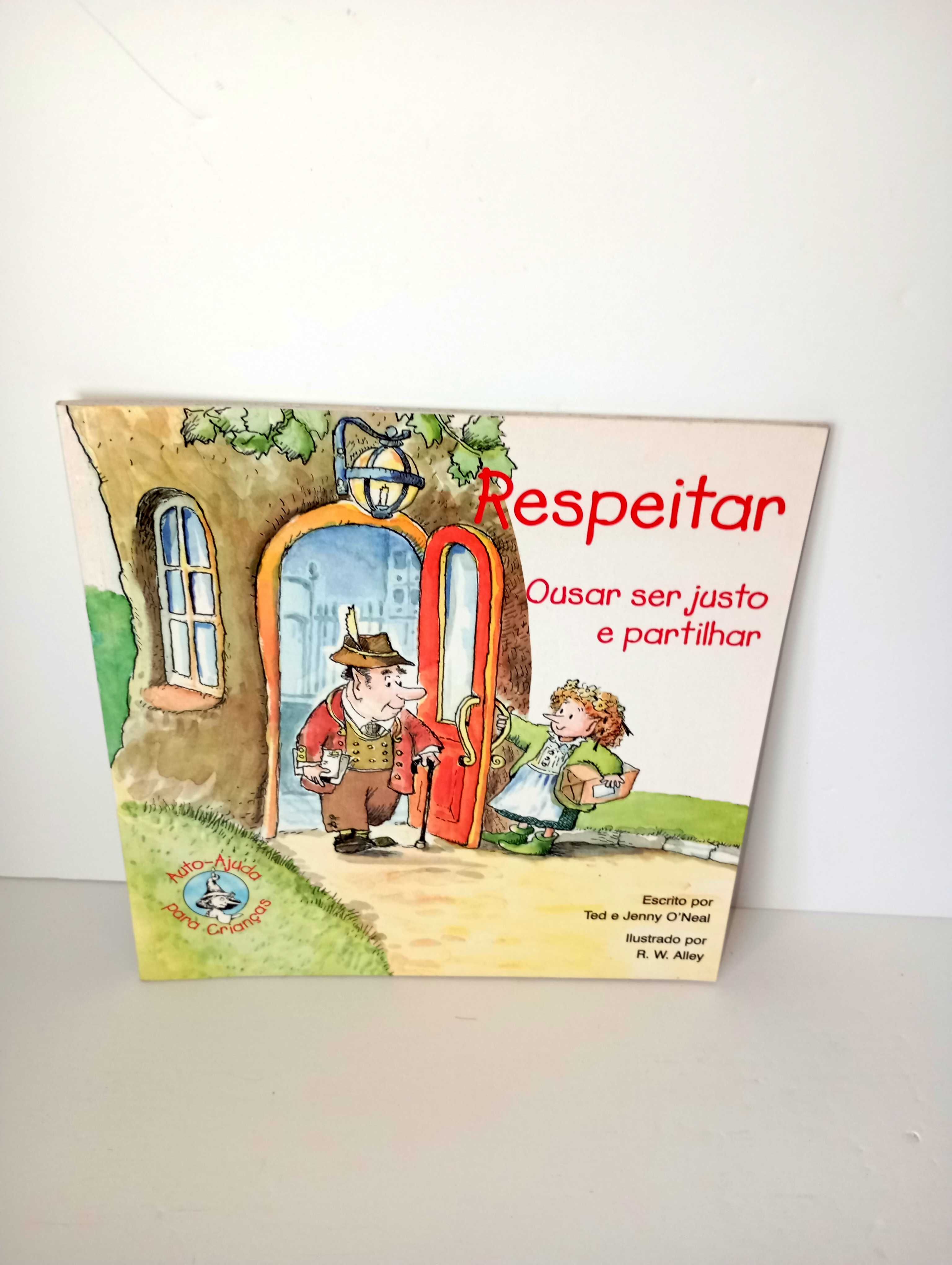 Respeitar - ousar ser justo e partilhar