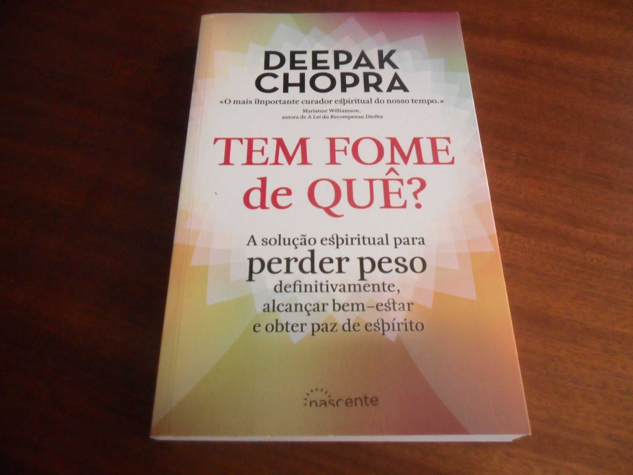 "Tem Fome de Quê?" de Deepak Chopra - 1ª Edição de 2014