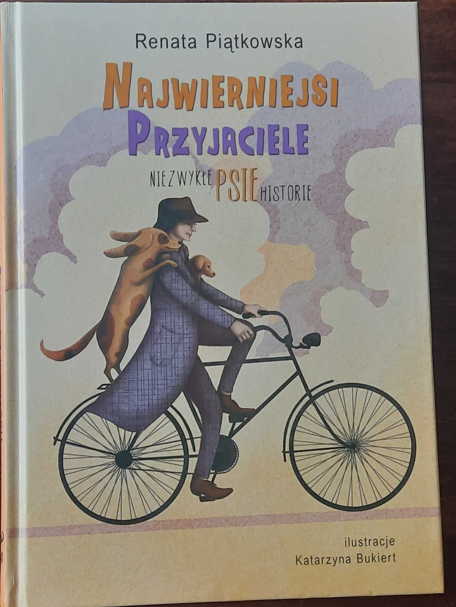 książka dla dzieci pt. "Najwierniejsi przyjaciele"