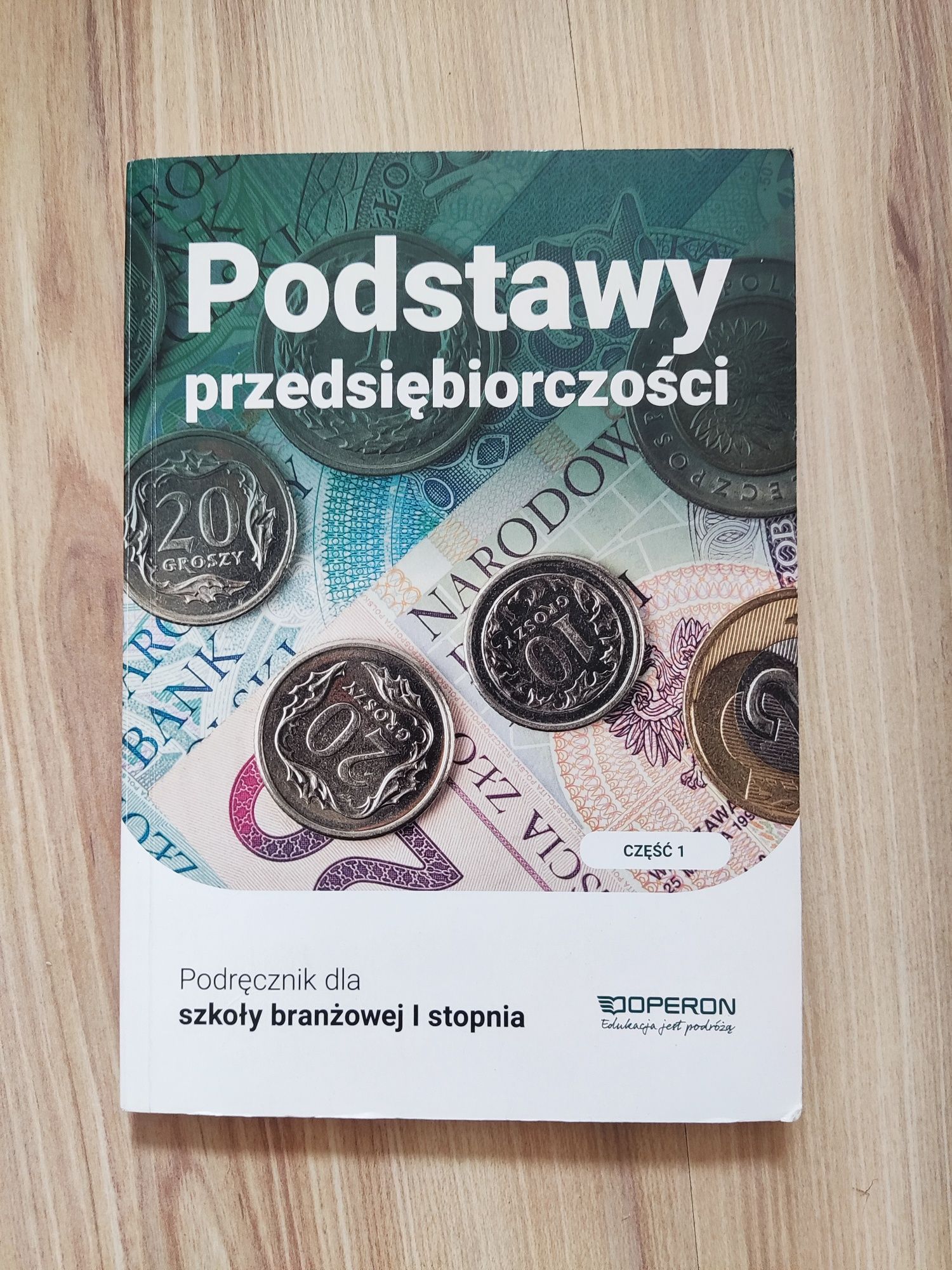 "Podstawy przedsiębiorczości" CZĘŚĆ 1