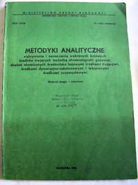 Metodyki analityczne wykrywania i oznaczania BŚT IOCK 133/86 MON PRL