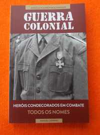 Guerra Colonial - Heróis Condecorados em Combate