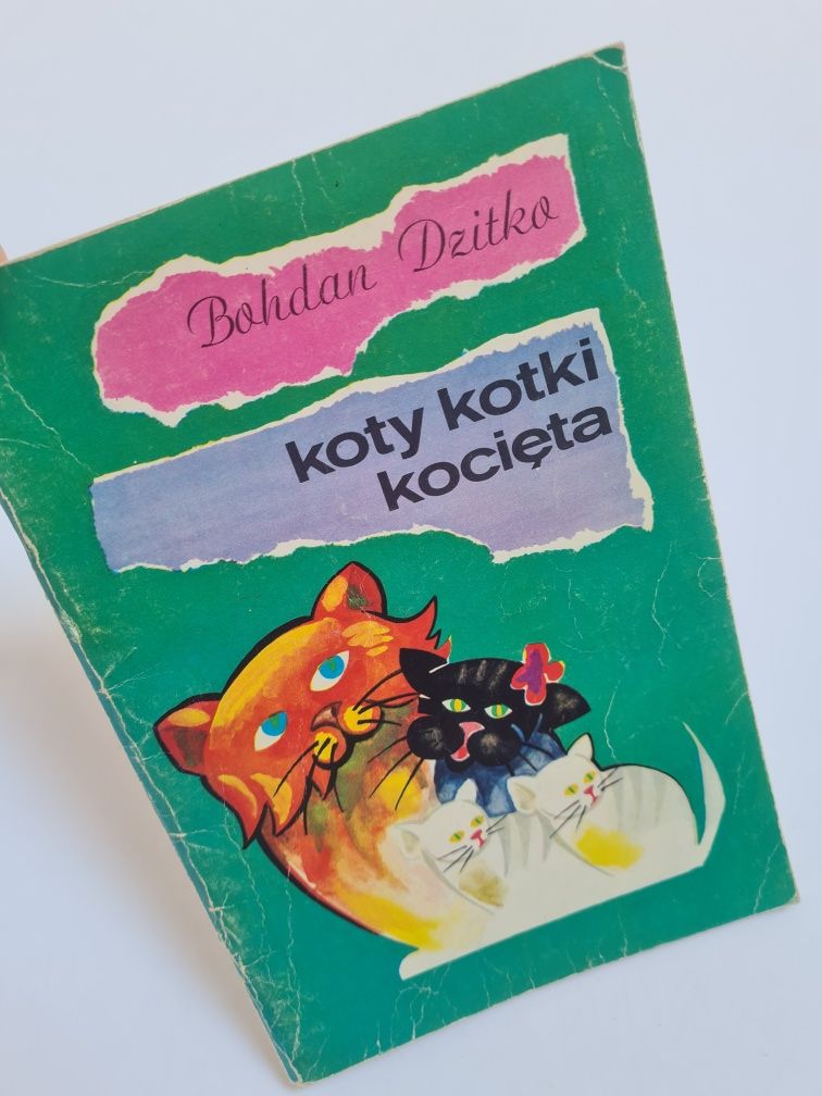 Koty kotki kocięta - Bohdan Dzitko. Książka