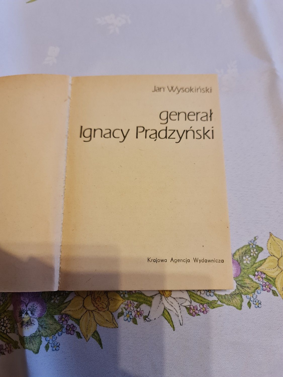 Sprzedam książkę autora  Jan Wysokiński "Generał Ignacy  Prądzyński