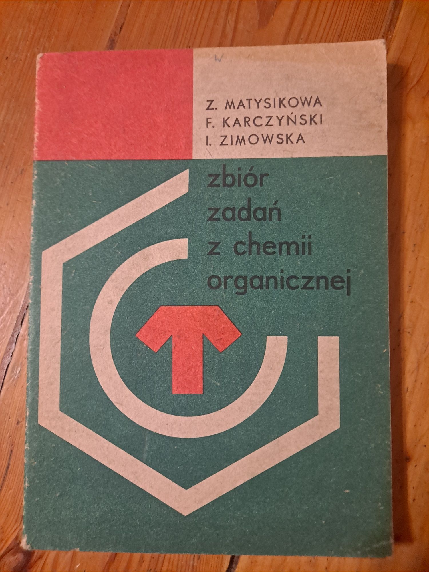 Zbiór zadań z chemii organicznej - Z. Matysikowa, F. Karczyński