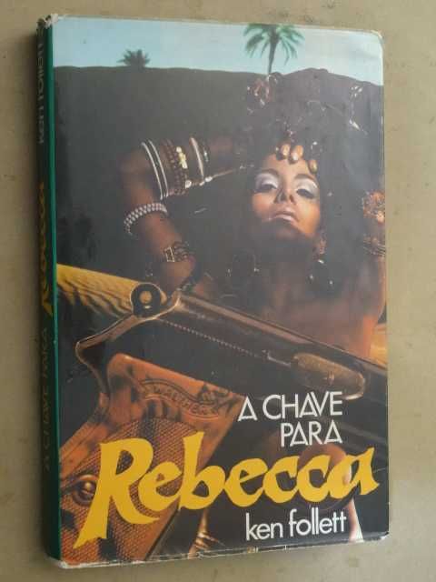 A Chave Para Rebecca de Ken Follett