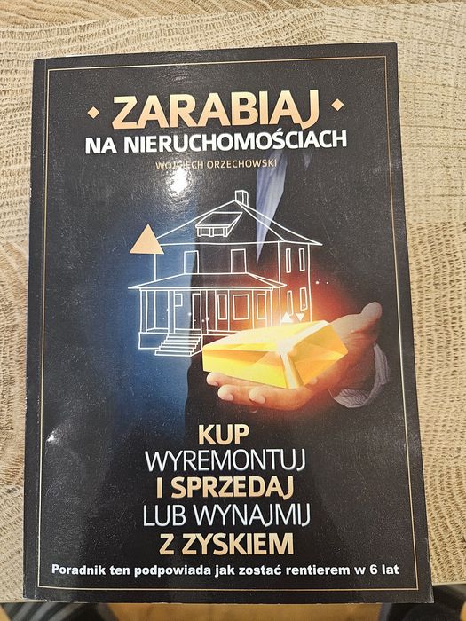Zarabiaj na nieruchomościach, Wojciech Orzechowski