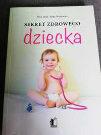 Książka "Sekret zdrowego dziecka"