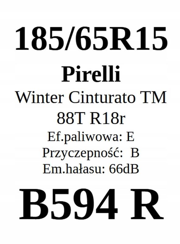 4x 185/65r15 Pirelli Winter Cinturato Tm E/B/66dB 3 lata gwar.