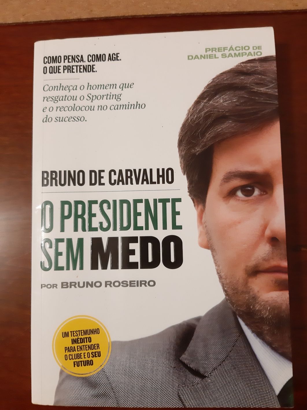 Livro "Bruno de Carvalho - O presidente sem medo"