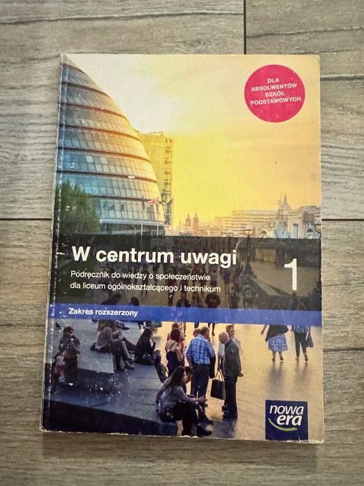 Podręcznik W centrum uwagi do WOSu liceum/technikum klasa 1,2,3,4