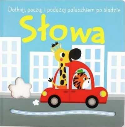 Dotknij, poczuj i podążaj po śladzie. Słowa - praca zbiorowa