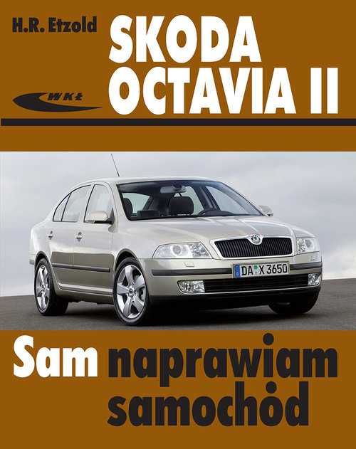 Skoda Octavia II (od 06.2004 do 03.2016) wyd2022