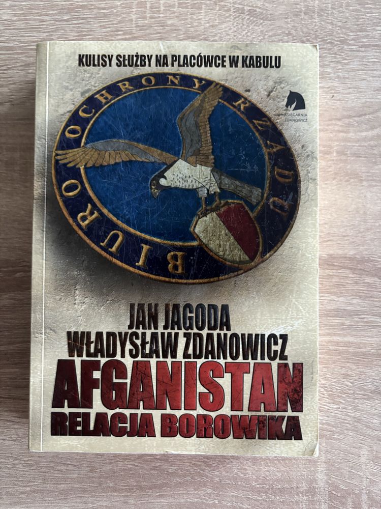 Afganistan Relacja Borowika Jan Jagoda Własysław Zdanowicz