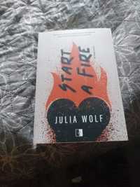 Julia Wolf Start A fire