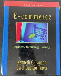 E-commerce: Business, Technology, Society 3rd Edition