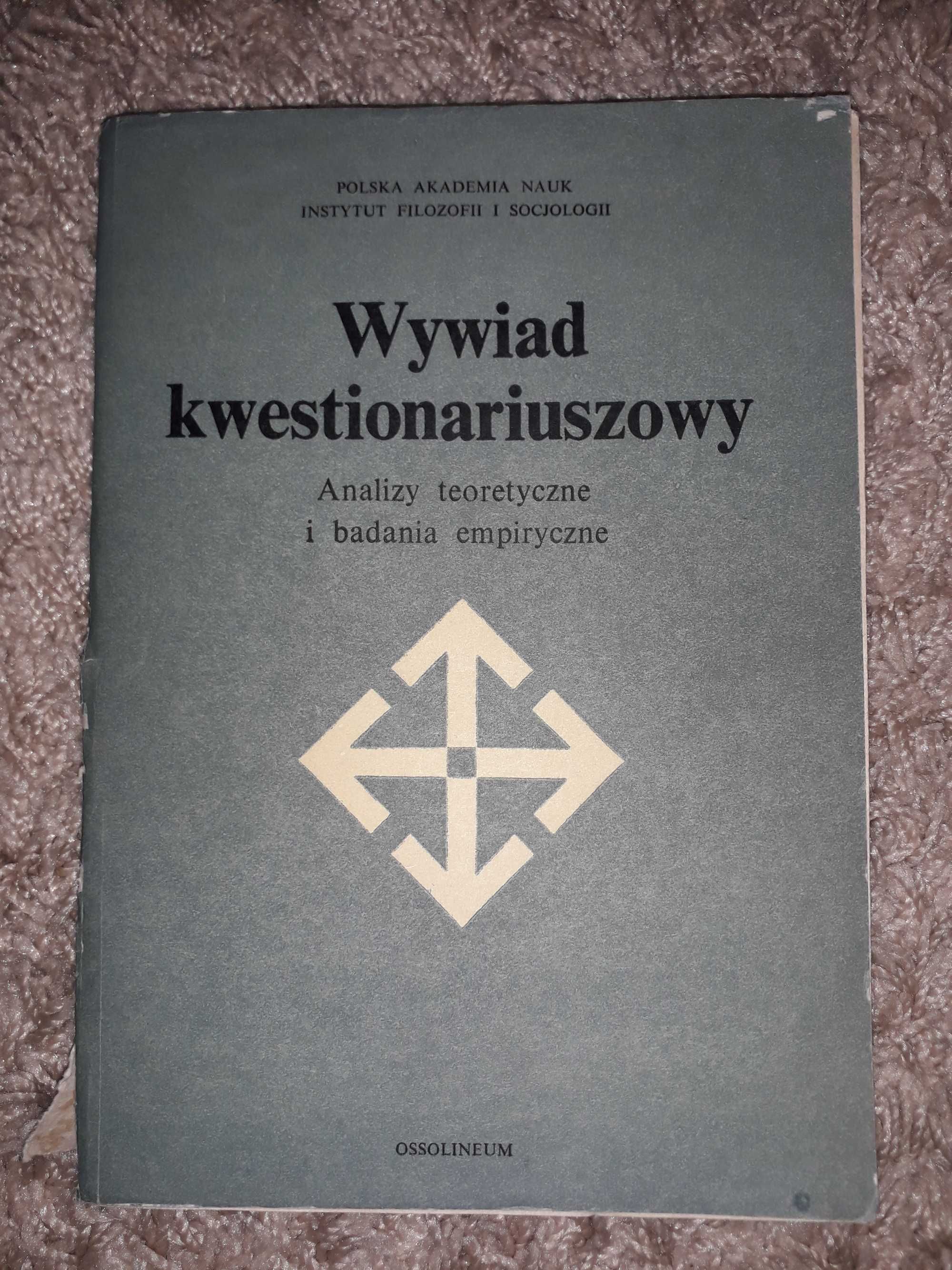 Wywiad kwestionariuszowy analizy teoretyczne i badania empiryczne