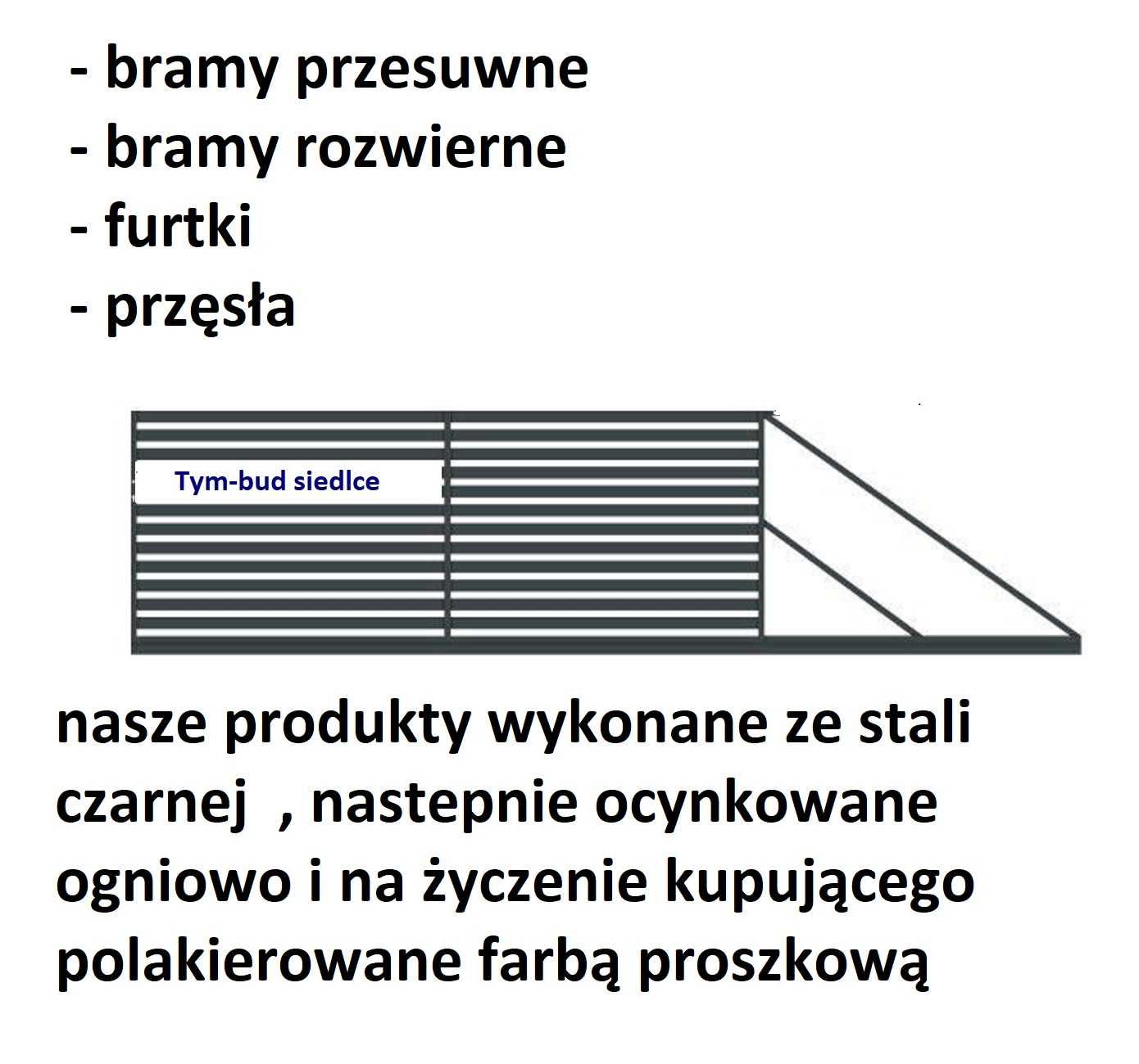 Furtka , bramka , ocynkowana / ocynk - malowany proszkowo , Dostawa