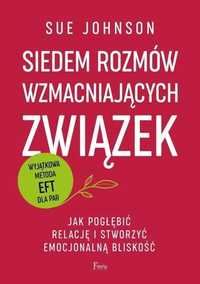 Siedem Rozmów Wzmacniających Związek, Sue Johnson