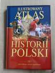 Ilustrowany atlas historii Polski - tom 1