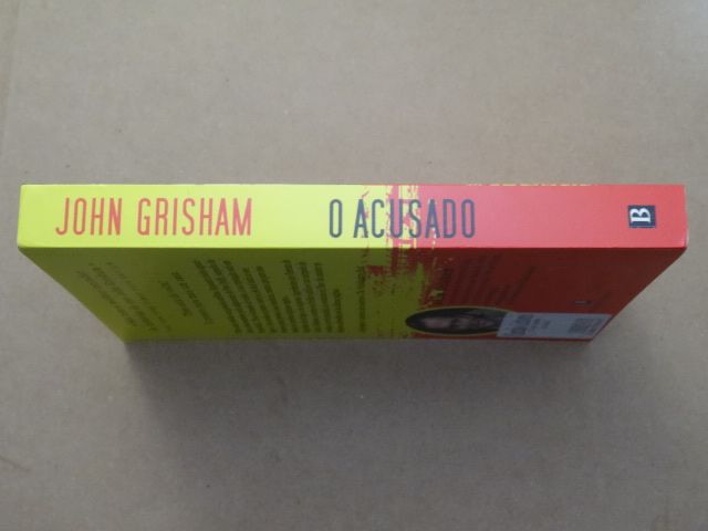 O Acusado de John Grisham - 1ª Edição