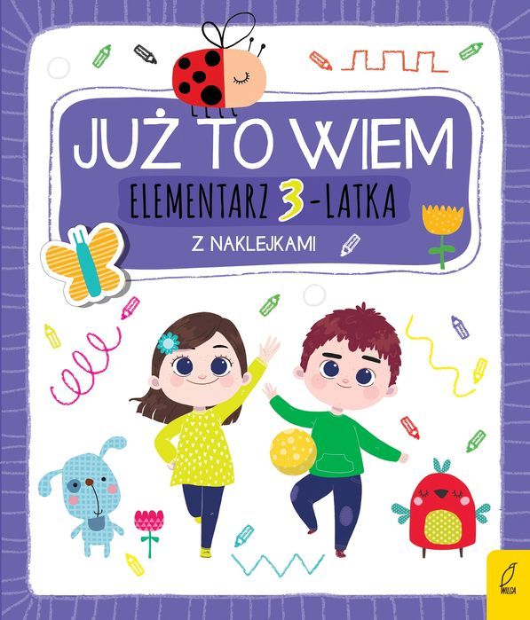Już To Wiem. Elementarz 3-Latka Wilga / Gw Foksal