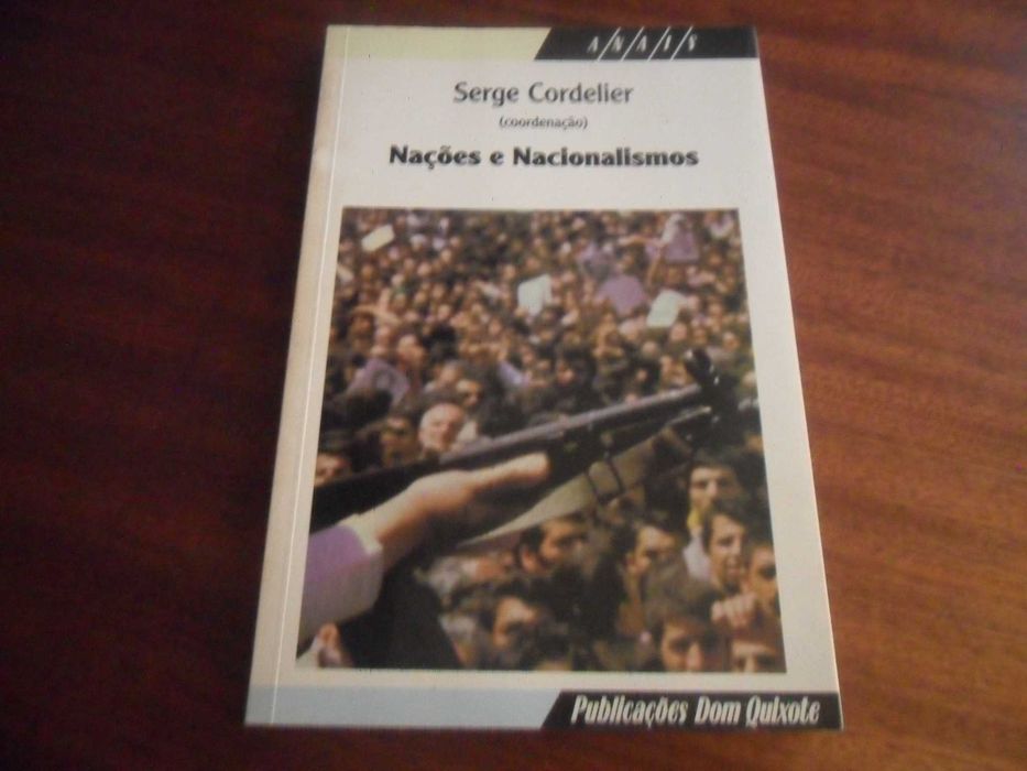 "Nações e Nacionalismos" de Serge Cordellier - 1ª Edição de 1998