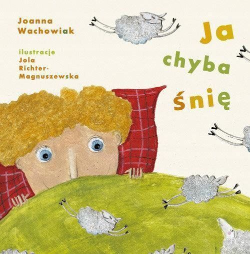 Ja Chyba Śnię, Wachowiak Joanna