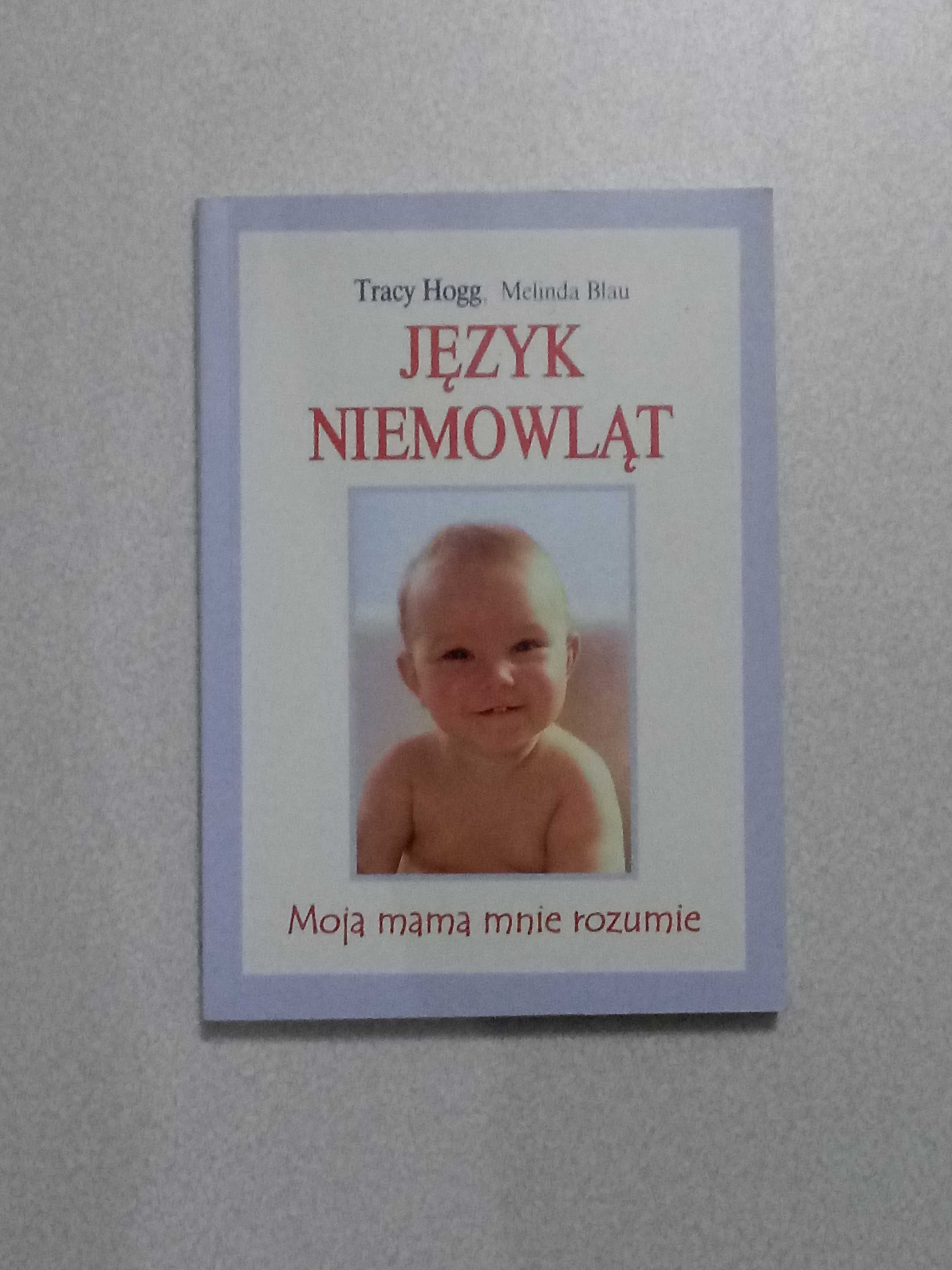 język niemowląt Tracy Hogg Melinda Blau