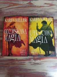 Odzyskana magia, Ukryta magia, Karen Miller