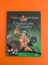 Novas Crónicas do Vampiro Valentim: O hipnotizador de vampiros