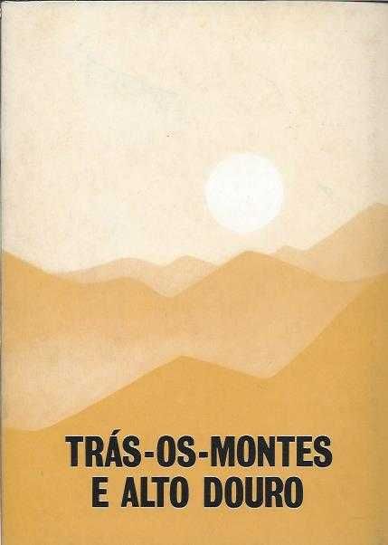 Trás-os-Montes e Alto Douro-AA.VV.-Ministério da Comunicação Social