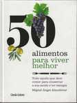50 Alimentos Para Viver Melhor