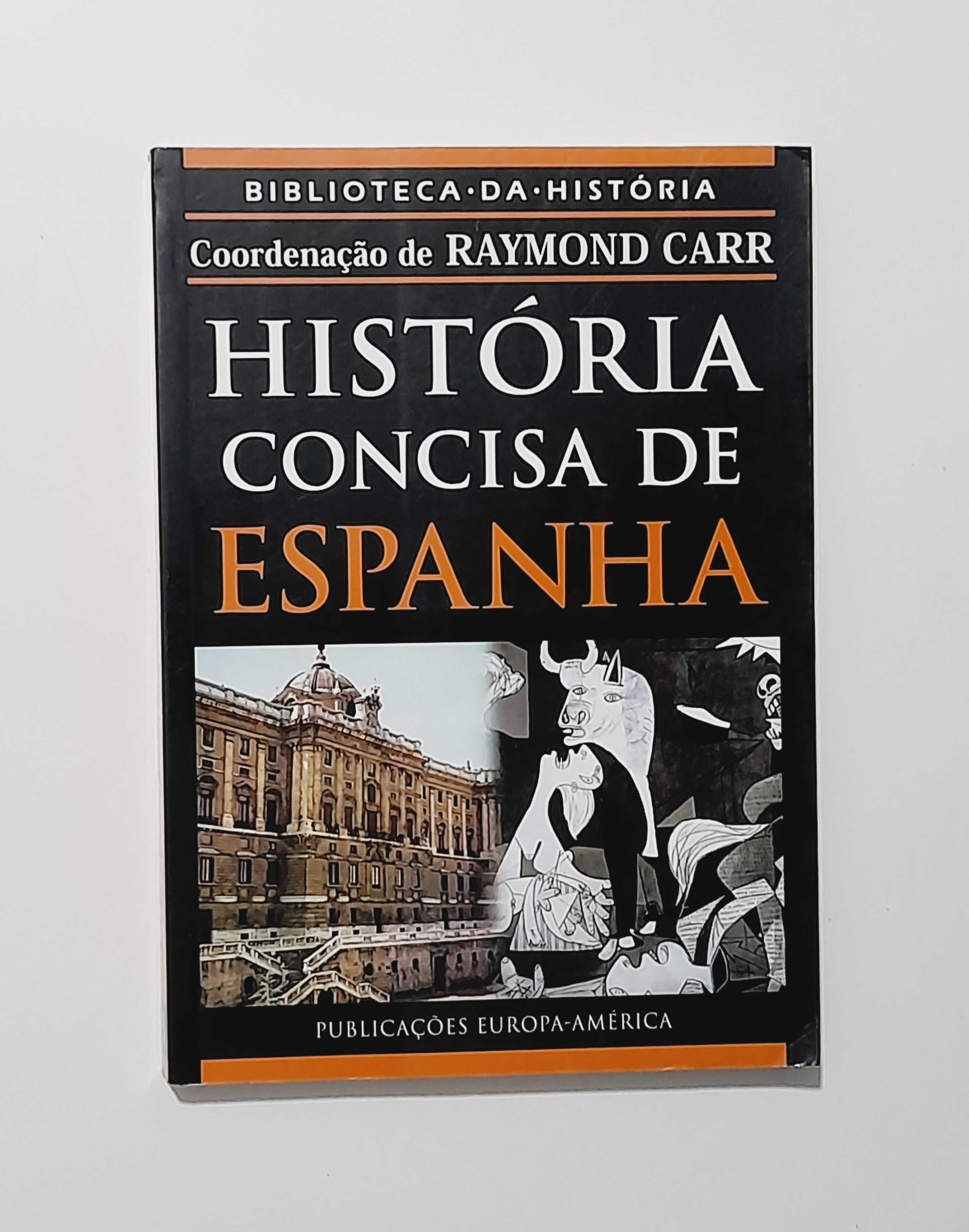 História Concisa de Espanha - Coord. de Raymond Carr
