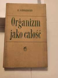 Schmalhausen organizm jako całość