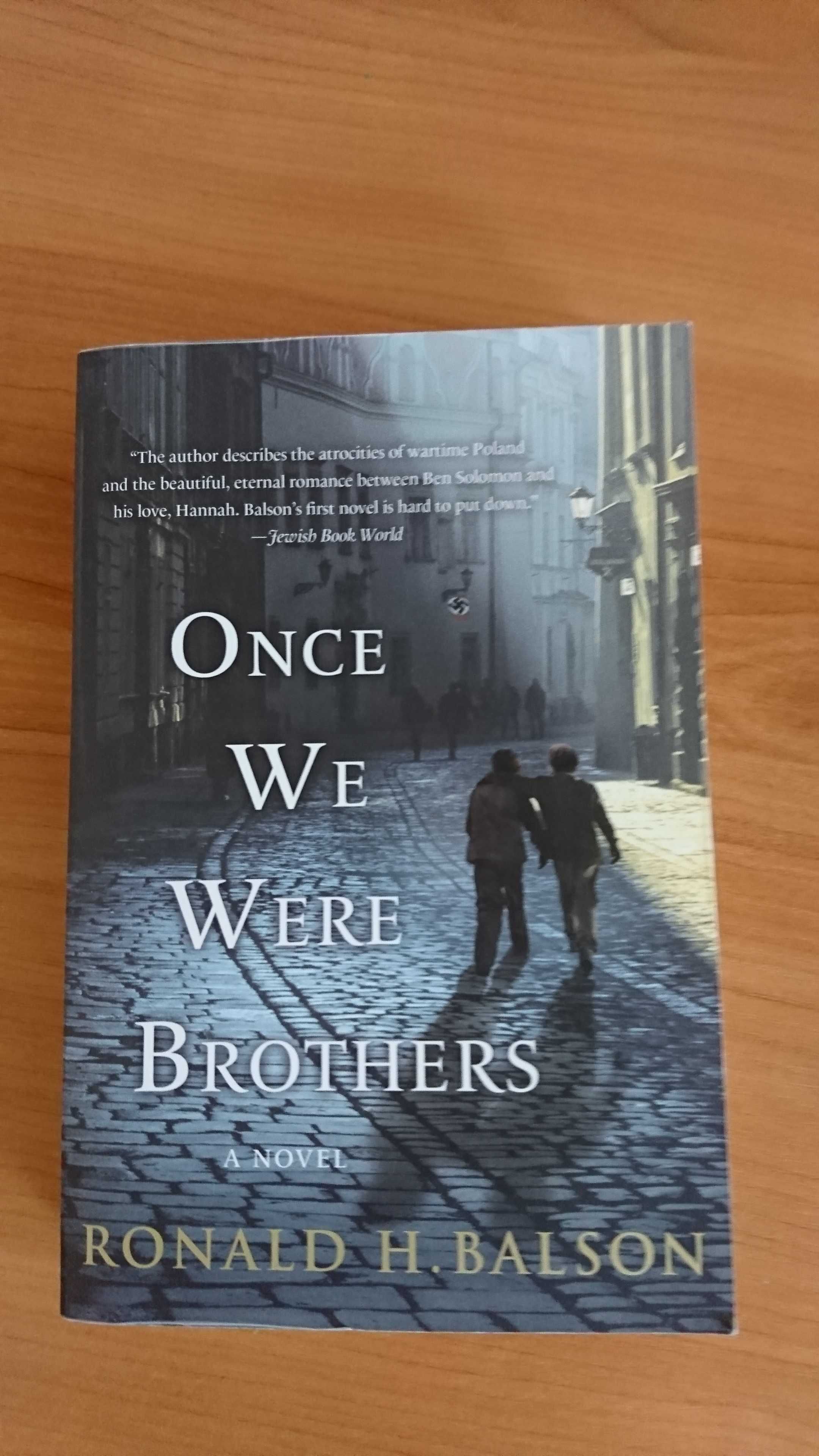 "Once we were brothers" - Ronald H. Balson.