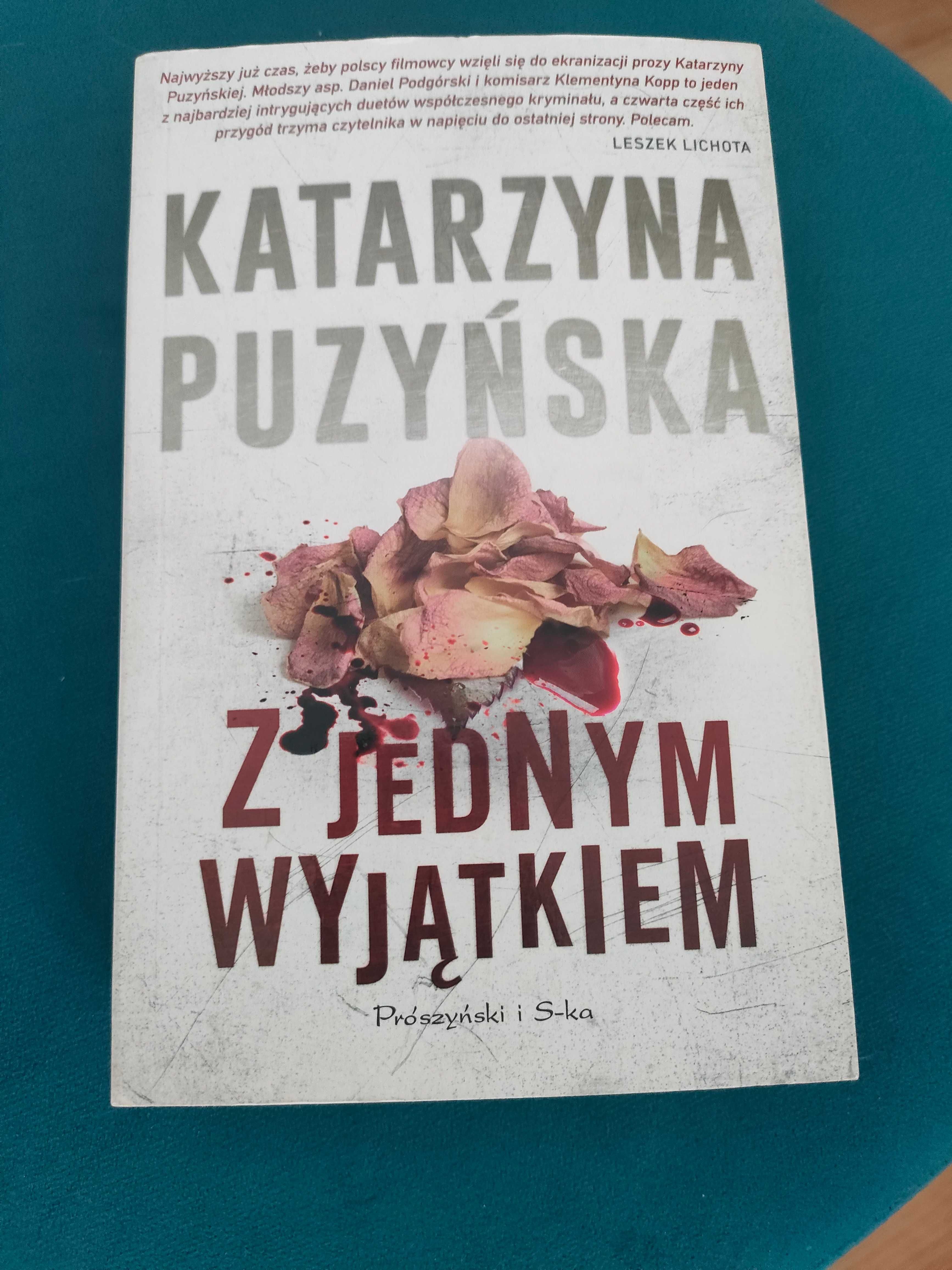 Książka Katarzyny Puzyńskiej "Z jednym wyjątkiem".