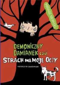 Demoniczny Damianek, czyli strach ma moje oczy T2 - Mariusz Niemycki