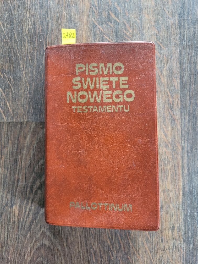 2782. "Pismo Święte Nowego Testamentu" Kazimierz Dynarski