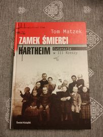 Zamek śmierci Hartheim - Tom Matzek