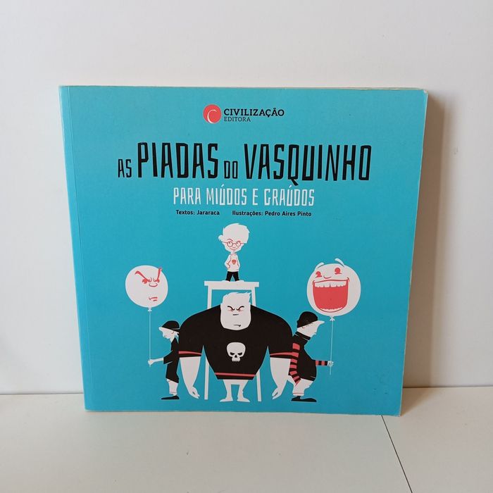 As Piadas Do Vasquinho Para Miúdos E Graúdos - Jararaca, Pedro Aires