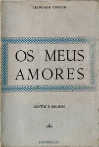 Livro- Ref CxC  - Trindade Coelho - Os Meus Amores