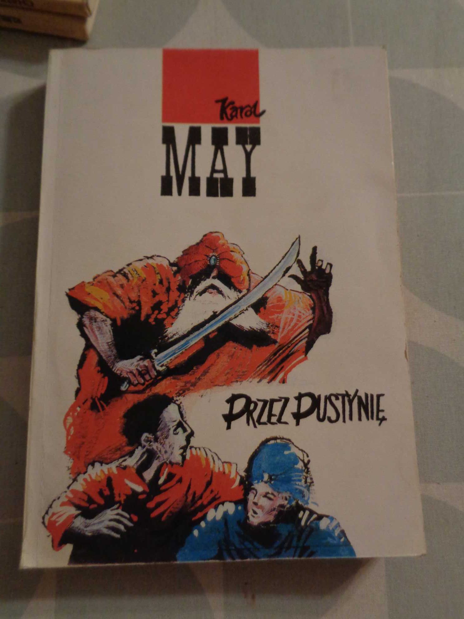 Karol May, Przez pustynię