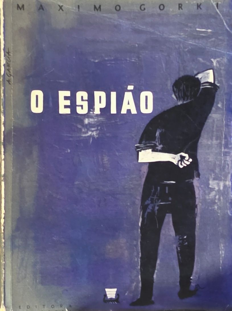 Livro - O Espião - Maximo Gorki - Ref:PVI