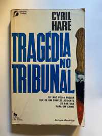 Livro “ Tragédia no tribunal “ , de Cyril Hare
