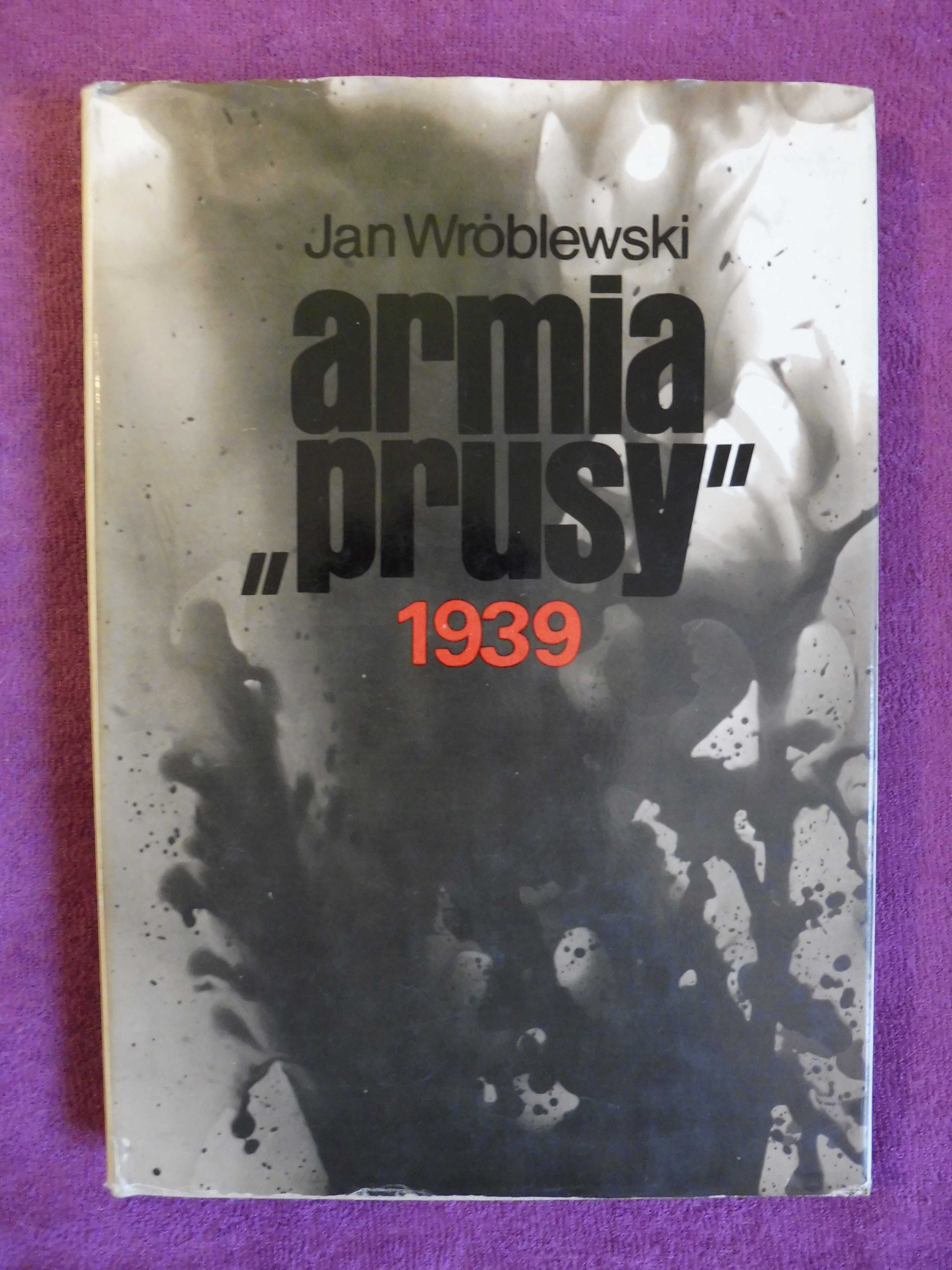 Jan Wróblewski    Armia PRUSY 1939