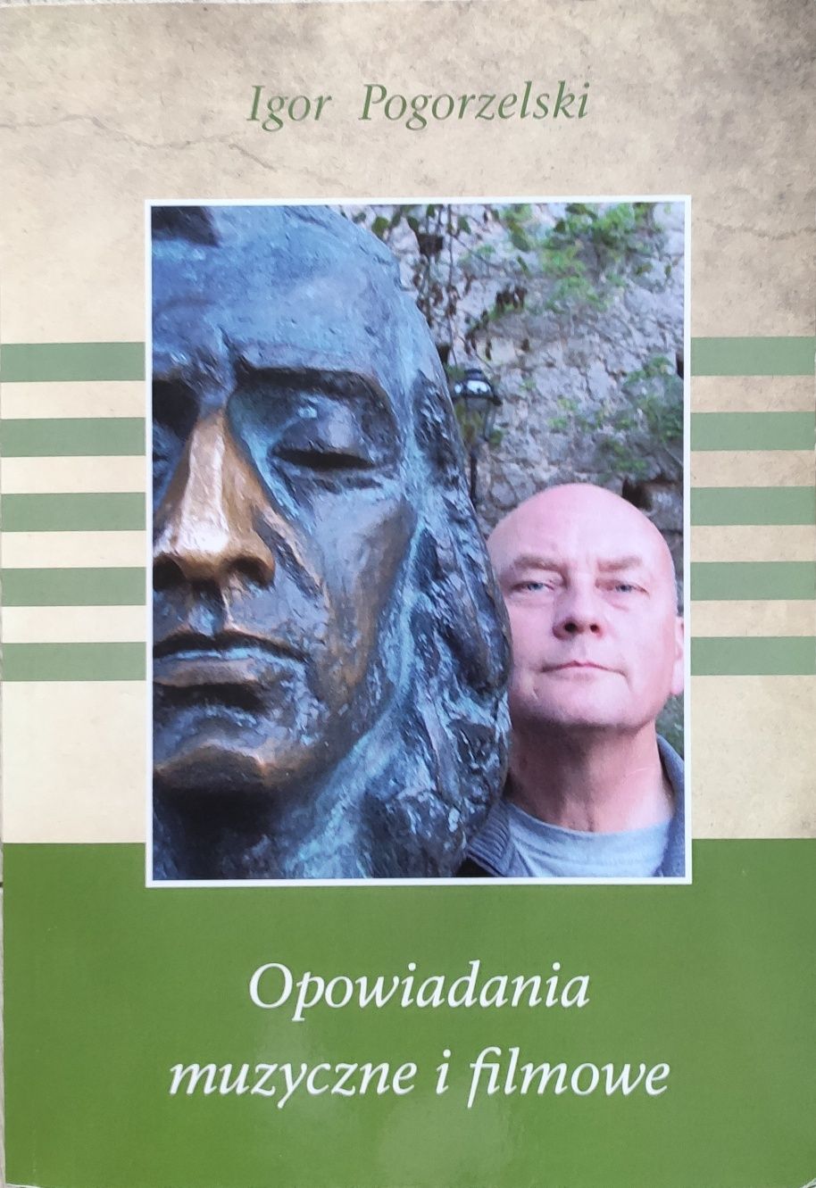 Opowiadania muzyczne i filmowe Igor Pogorzelski