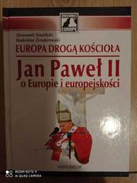 Jan Paweł II o Europie i europejskości, Nowa
