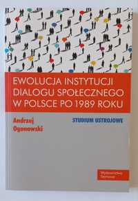 Ewolucja instytucji dialogu społecznego w Polsce po 1989 roku