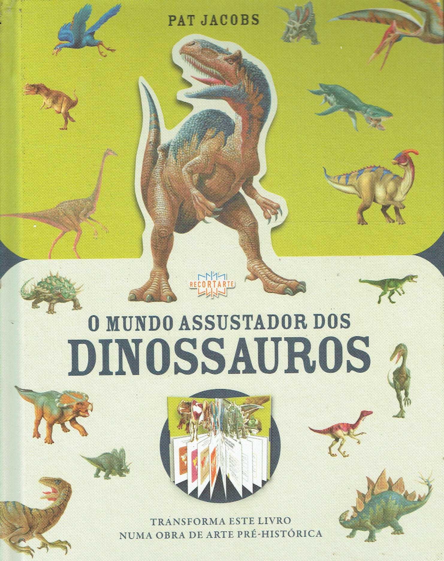 5473

O Mundo Assustador dos Dinossauros
de Pat Jacobs